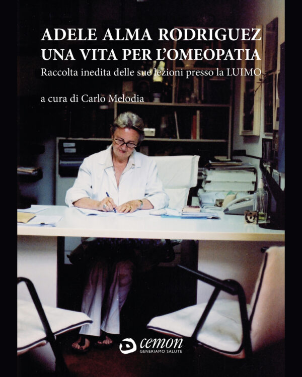 Adele Alma Rodriguez una vita per l'Omeopatia